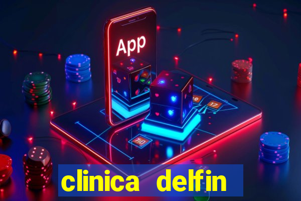 clinica delfin itaigara salvador